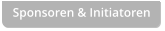 Sponsoren & Initiatoren